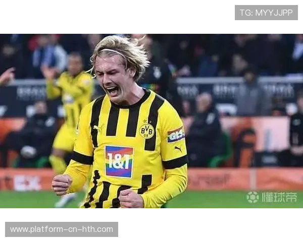 多特加强肋部渗透，朱利安·布兰特灵性十足